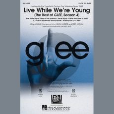 Live While We're Young (The Best of Glee Season 4)