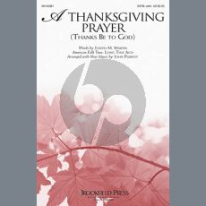 A Thanksgiving Prayer (Thanks Be To God)