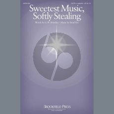 Sweetest Music, Softly Stealing