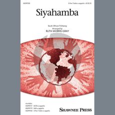 Siyahamba (arr. Ruth Morris Gray)