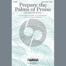 Prepare The Palms Of Praise (An Introit Of Joy) (arr. Stacey Nordmeyer)