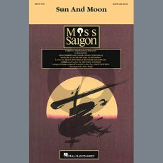 Sun And Moon (from Miss Saigon) (arr. Mac Huff)