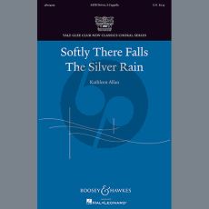 Softly There Falls The Silver Rain