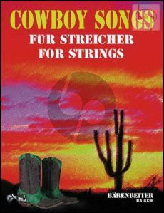 Cowboy Songs for Strings (3 Vi.-Vc.) (or String Orch.)