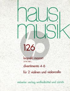 Mozart 6 Divertimenti Vol.2 fur  2 Violinen und Violoncello