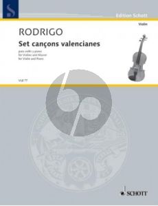 Rodrigo 7 Canciones Valencianas Violin and Piano (1982) (ed­i­tor: Agustin Leon Ara)