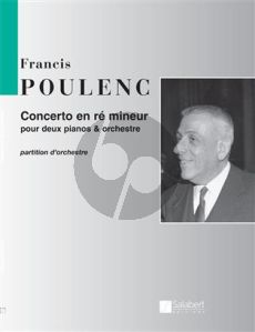 Poulenc Concerto En Re Mineur Pour 2 Pianos Et Orchestre Partition