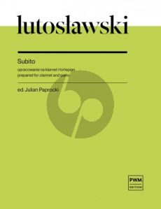 Lutoslawski Subito for Clarinet and Piano (transcr. by Julian Paprocki)