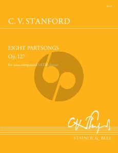 Stanford 8 Partsongs Op. 127 SATB