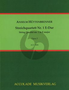 Huttenbrenner Streichquartett No. 1 E-Dur Op.3 (Part./Stimmen) (Jurgen Schmidt)