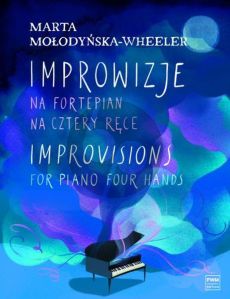 Molodynska-Wheeler Improvisations for Piano 4 hds