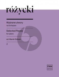 Rozycki Selected Pieces Vol. 2 for Piano