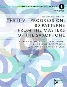 Detweiler The II-V-I Progression: 80 Patterns from the Masters of the Saxophone (Bb or Eb) (With Analysis, Additional Etudes and Play-Along Tracks)