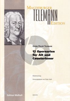 Telemann 12 Opernarien (Alt/Countertenor-Klavier) (edited by Peter Huth)