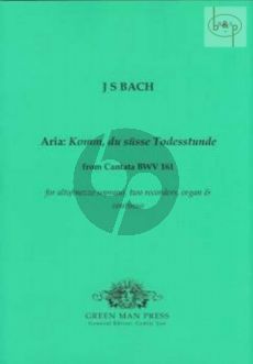 Komm, du susse Todesstunde (Aria from Cantata No.61) (Alto[Mezzo-Sopr.]- 2 Recorders-Organ & Bc)