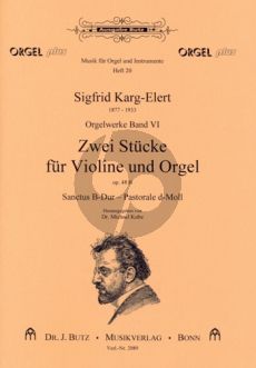 Karg Elert Orgelwerke Band 6 - 2 Stücke op.48b fur Violine und Orgel Ed. Michael Kube