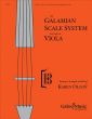 Galamian The Galamian Scale System for Viola (Enlarged, Arranged and Edited by Karen Olson)