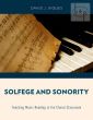 Solfege and Sonority (Teaching Music in the Choral Classroom) (paperb.)