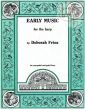 Friou Early Music for the Harp (non-pedal or pedal harp)