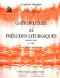 Litaize 24 Preludes Liturgiques Vol.1 Orgue sans Pédale (ou Pédale ad libitum) ou Harmonium