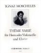 Moscheles Feuillet d'Album de Rossini - Theme Varie Op.138b Horn[oder Violoncello]-Klavier