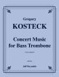 Kosteck Concert Music Bass Trombone solo (edited by Jeff Reynolds)