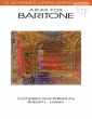 Opera Anthology Arias for Baritone