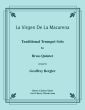 Traditional La Virgen de Macarena Brass Quintet (Arranged by Geoffrey Bergler) (Score and Parts)