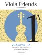 Hamalainen Viola Friends 1A: Viola Part 1A (Short Pieces and Fun Exercises for the Young viola player)