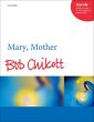 Chilcott Mary, Mother SATB and Piano with Organ and Harp opt. (Vocal Score)