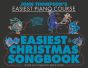 Thompson Easiest Christmas Songbook Piano (Thompson Easiest Piano Course)