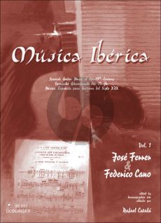 Album Musica Iberica vol.1 The Music of Jose Ferrer & Frederico Cano for Guitar (Rafael Catala)