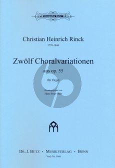 Rinck 12 Chorale mit Veränderungen aus Op.55 Orgel (Hans-Peter Bähr)