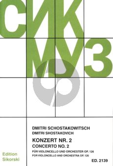 Shostakovich Concerto No.2 Op.126 for Violoncello and Orchestra - Edition for Violoncello and Piano (Edited by Mstislaw Rostropowitsch)