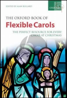 Oxford Book of Flexible Carols for Mixed Voices