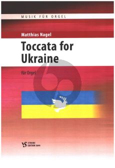 Nagel Toccata for Ukraine fur Orgel