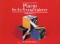 Bastien Piano for the Young Beginner Primer A (Bastien Piano Basics)