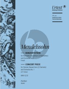 Mendelssohn Konzertstuck No.1 Op.113 MWV Q 23 Klarinette, Bassethorn [Klarinette] und Orchester Partitur (Edited by Trio di Clarone - Sabine Meyer, Wolfgang Meyer, Reiner Wehle)