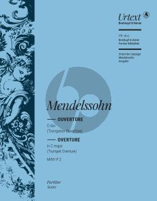 Mendelssohn Overture in C-major Op. 101 MWV P 2 "Trumpet Overture" Orchestra (Full Score) (edited by Ralf Wehner)