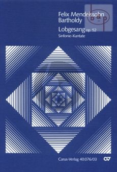 Lobgesang (Symphony-Cantata) Op.52 (MWV A18) (Soli-Chor-Orch.)