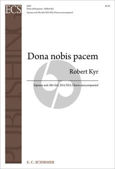 Kyr Dona nobis pacem Soprano and Alto Soli-SSA/SSA