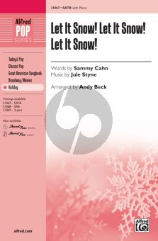 Styne Let It Snow! Let It Snow! Let It Snow! for SATB and Piano (Words Sammy Cahn) (Arranged by Andy Beck)