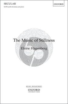 Hagenberg The Music of Stillness for SATB (with divisions) and Piano