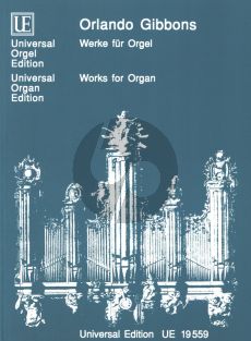 Gibbons Werke für Orgel (Martin Haselböck - Thomas Daniel Schlee und Martin Knizia)