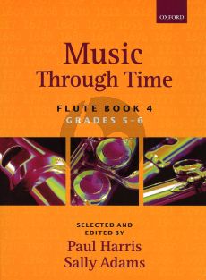 Music through Time Vol. 4 Flute and Piano (grades 5 - 6) (selected and edited by Paul Harris and Sally Adams)