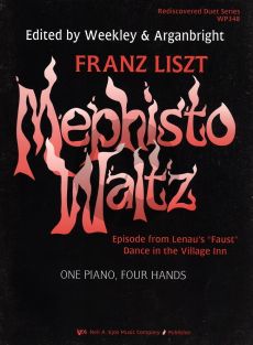 Liszt Mephisto Waltz for Piano 4 Hands (Edited by Weekley and Arganbright) (Episode Lenau's Faust Dance in the Village Inn)