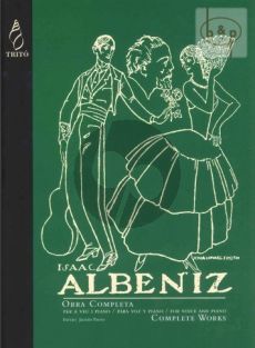 Albeniz Obra Completa para Voz y Piano (Complete Works Voice-Piano)