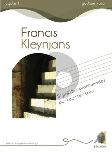 Kleynjans 12 petites promenades par tous les tons Guitare (Cycle 1)