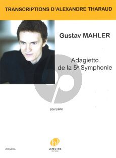 Mahler Adagietto de la 5e symphonie for Piano Solo (Transcription Alexander Tharaud)
