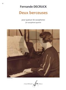 Decruck 2 Berceuses for Saxophone Quartet Score and Parts